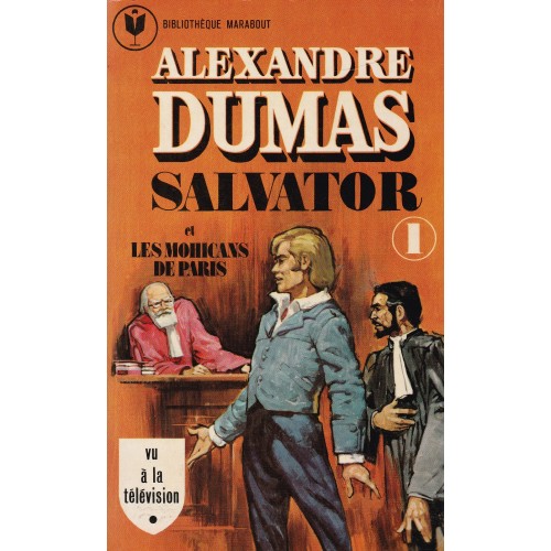 Salvator et les mohicans de Paris tome 1  Alexandre Dumas
